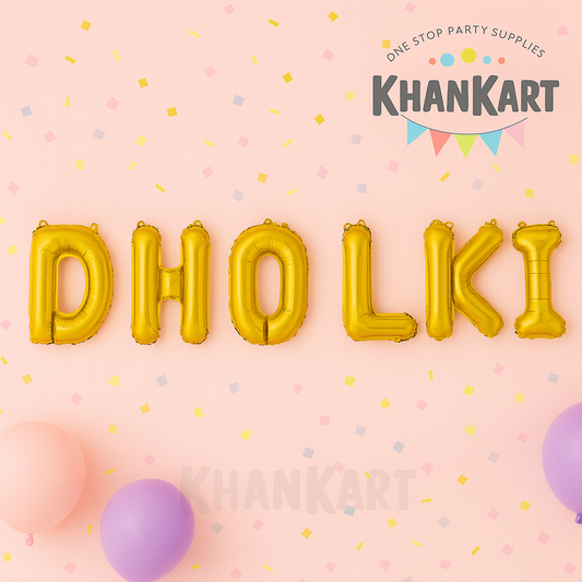 Dholki Foil Balloon Set For Nikkah Wedding Decoration and Celebrations